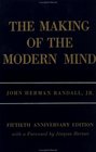 The Making of the Modern Mind  A Survey of the Intellectual Background of the Present Age
