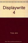 Displaywrite 4