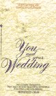 You and Your Wedding