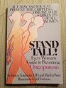 Stand Tall! : Every Woman's Guide to Preventing Osteoporosis