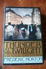 Thunder at Twilight: Vienna, 1913-1914