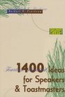 1400 Ideas for Speakers and Toastmasters