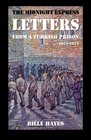 The Midnight Express Letters From a Turkish Prison 19701975