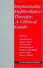 Implantable Defibrillator Therapy A Clinical Guide