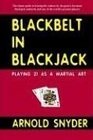 Blackbelt in Blackjack  Playing 21 as a Martial Art