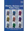 Obesity Business and Public Policy