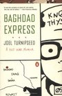 Baghdad Express A Gulf War Memoir