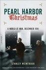 Pearl Harbor Christmas A World at War December 1941