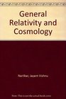 General Relativity and Cosmology