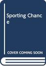 Sporting Chance