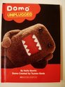 Domo Unplugged