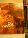 Our Continent A Natural History of North America