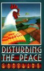 Disturbing the Peace