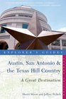 Explorer's Guide Austin San Antonio  the Texas Hill Country A Great Destination