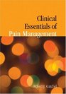 Clinical Essentials Of Pain Management