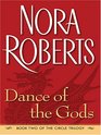 Dance of the Gods (Circle Trilogy, Bk 2) (Large Print)