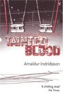Tainted Blood (aka Jar City) (Reykjavik, Bk 1)