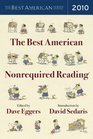 The Best American Nonrequired Reading 2010 (The Best American Series)
