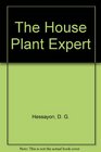 The House Plant Expert