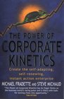 The Power of Corporate Kinetics Selfadapting Self Renewing Instantaction Enterprise