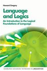 Language and Logics An Introduction to the Logical Foundations of Language