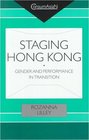 Staging Hong Kong Gender and Performance in Transition