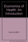 Economics of Health An Introduction