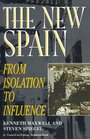 The New Spain From Isolation to Influence