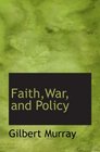 FaithWar and Policy