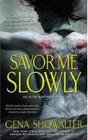 Savor Me Slowly (Alien Huntress, Bk 5)