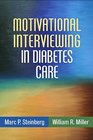 Motivational Interviewing in Diabetes Care