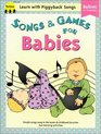 Songs & Games for Babies (Learn With Piggyback Songs)