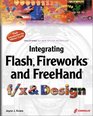 Integrating Flash Fireworks and FreeHand f/x  Design Solutions for Web design workflow