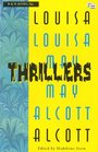 Louisa May Alcott Thrillers
