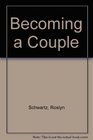 Becoming a Couple (A Spectrum book)