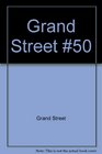 Grand Street 50