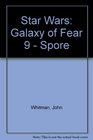 Galaxy of Fear 9: Spore (Star Wars)