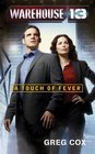 A Touch of Fever (Warehouse 13, Bk 1)