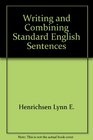 Writing and combining standard English sentences