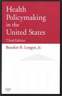 Health Policymaking in the United States