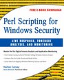 Perl Scripting for Windows Security Live Response Forensic Analysis and Monitoring