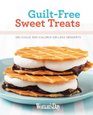 Woman's Day GuiltFree Sweet Treats Delicious 300 Calories or Less Desserts