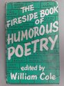 The Fireside Book of Humorous Poetry