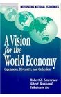 A Vision for the World Economy Openness Diversity and Cohesion