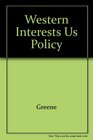Western Interests and US Policy Options In the Caribbean Basin Report of The Atlantic Council's Working Group on the Caribbean Basin