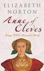 Anne of Cleves Henry VIII's Discarded Bride
