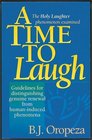 A Time to Laugh The Holy Laughter Phenomenon Examined