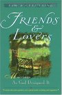 Friends and Lovers: Marriage as God Designed It