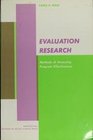Evaluation Research Methods for Assessing Program Effectiveness