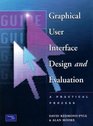 Graphical User Interface Design and Evaluation Guide